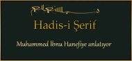 Muhammed İbnu Hanefiye anlatıyor-Hadis-i Şerif