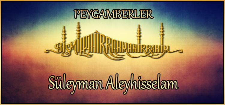 Süleyman Aleyhisselam 