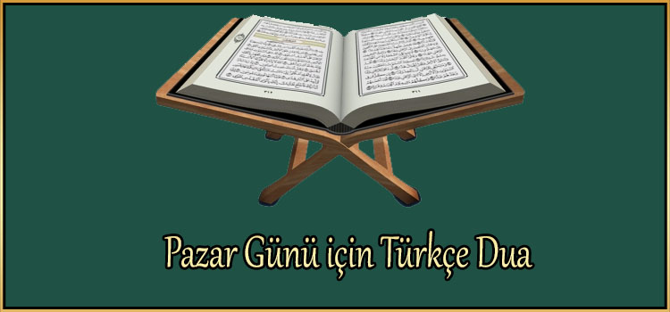 Pazar Günü için Türkçe Dua