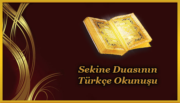 Sekine Duasının Türkçe Okunuşu