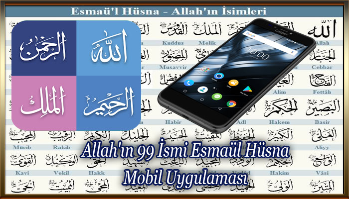 Allah’ın 99 İsmi Esmaül Hüsna Mobil Uygulaması