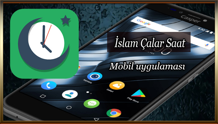 İslam Çalar Saat Mobil Uygulaması