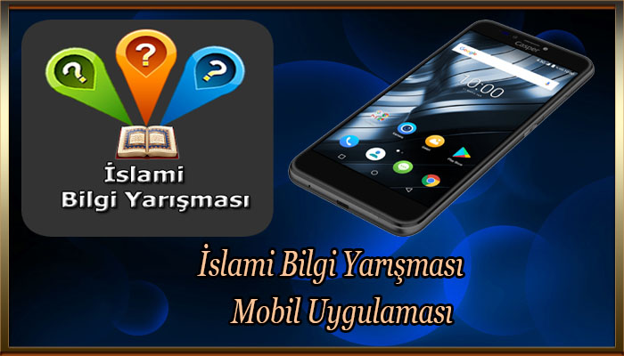 İslami Bilgi Yarışması Mobil Uygulaması